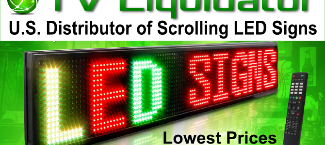 Why TV Liquidator LED Signs are Better Quality