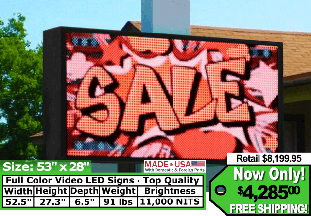 Full Color Video Sign size 53″x28″