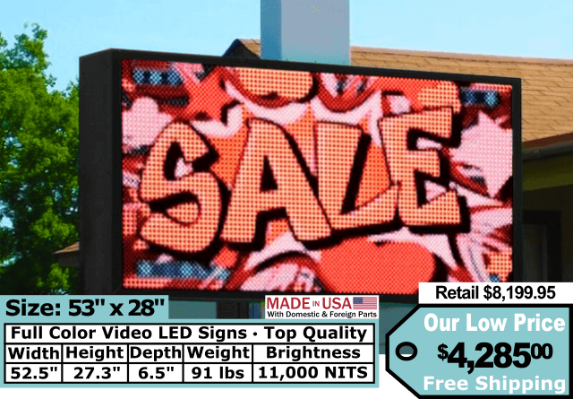 Full Color Video Sign size 53″x28″