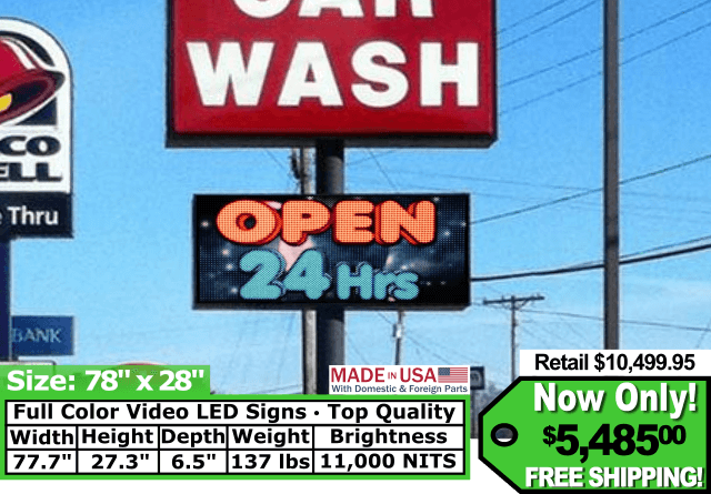 Full Color Video Sign size 78″x28″