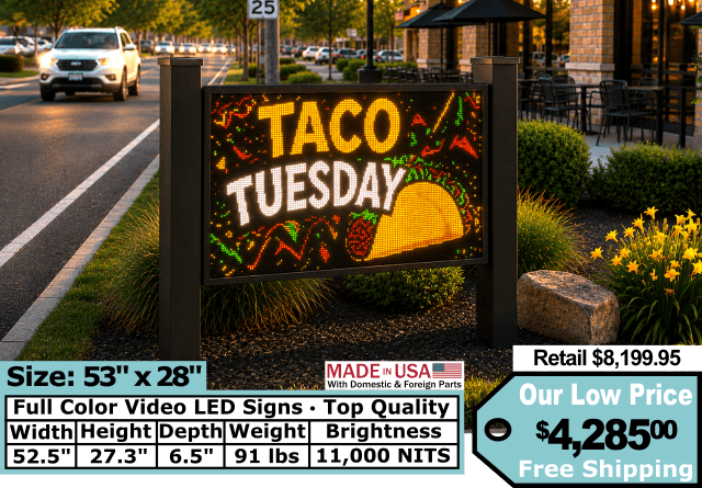 53 by 28 inch full color LED sign