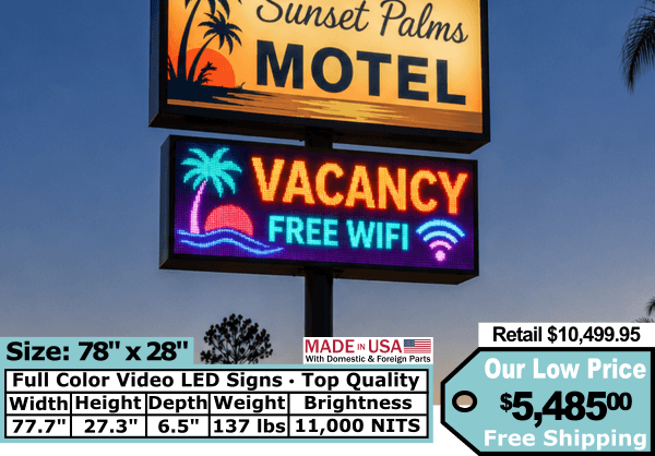 78 by 28 inch full color LED sign